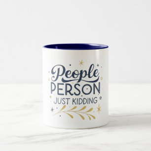 Tasse 2 Couleurs personne ne plaisante, CITES FUNNY