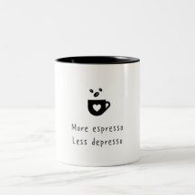 PLUS ESPRESSO MOINS DEPRESSO