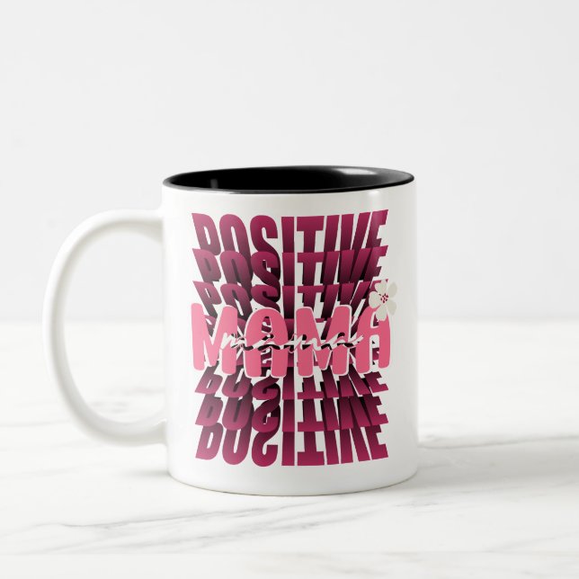 Tasse 2 Couleurs Positive Mama Bold (Gauche)