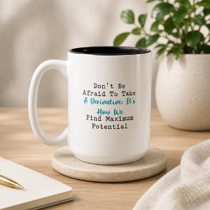 Tasse 2 Couleurs Prenez une dérivée Trouvez le potentiel maximum Ma