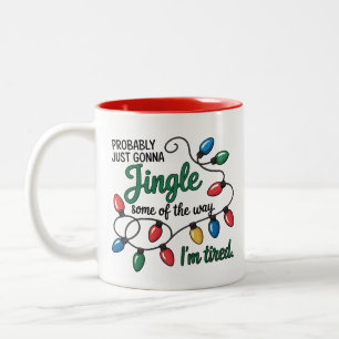 Tasse 2 Couleurs Probablement juste un Noël tintant