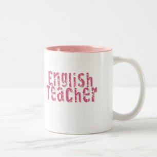 Tasse 2 Couleurs Professeur d'Anglais affligé par rose des textes