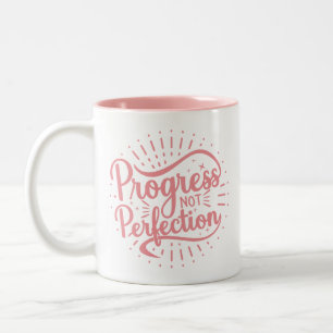 Tasse 2 Couleurs Progrès pas la perfection rose deux tons de café