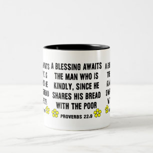 Tasse 2 Couleurs Proverbes 22:9 sur la bonté