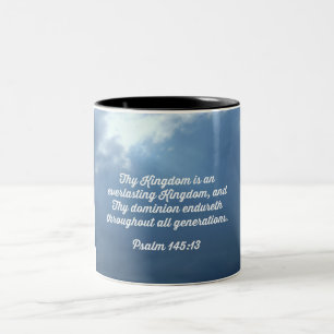 Tasse 2 Couleurs Psaume 145:13 Ton royaume est un royaume éternel