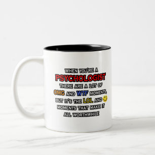 Tasse 2 Couleurs Psychologue Joke ... OMG WTF LOL