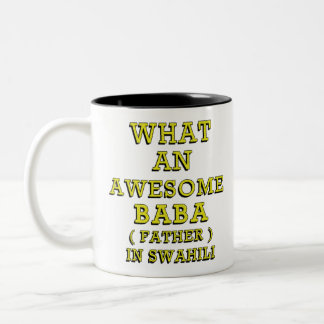 TASSE 2 COULEURS QUEL BEAU BABA, PÈRE À SWAHILI 2