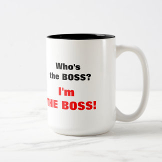 Tasse 2 Couleurs Qui est le patron ? Je suis le patron !
