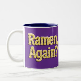 Tasse 2 Couleurs Ramen de nouveau ? Sweat à capuche