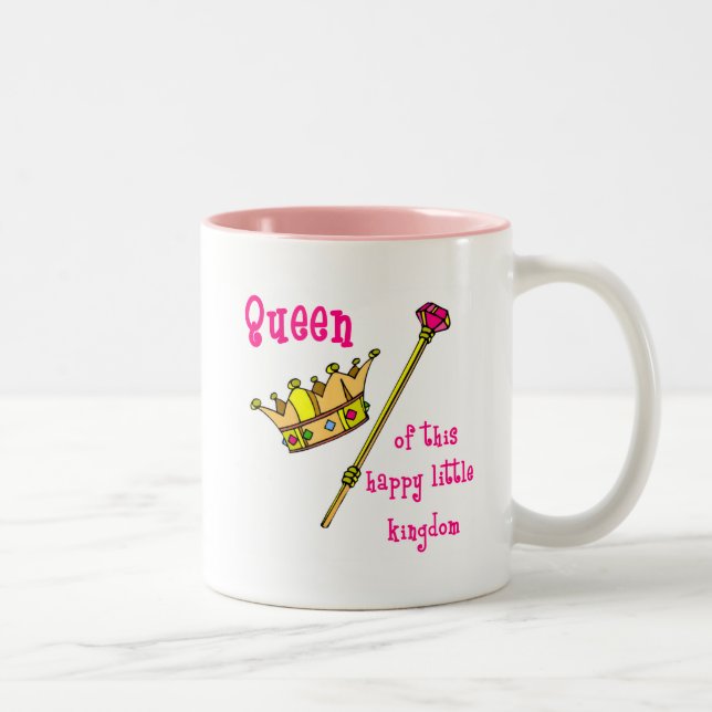 Tasse 2 Couleurs Reine de ce petit royaume heureux (Droit)