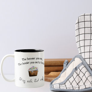 Tasse 2 Couleurs Restez en sécurité, mangez du gâteau