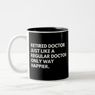 Tasse 2 Couleurs Retraité Docteur Funny Travail Retraite