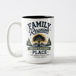 Tasse 2 Couleurs Réunion de famille Ensemble est notre endroit préf