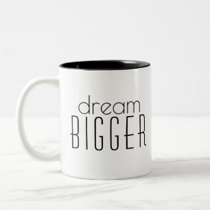 Tasse 2 Couleurs Rêver des objectifs de motivation plus grands Scri