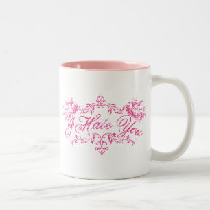 Tasse 2 Couleurs Rose de fantaisie je vous déteste