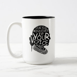 Tasse 2 Couleurs Ruth Bader Parle De Ton Esprit Même Si Ta Voix Tir