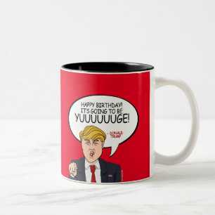 Tasse 2 Couleurs Salutation de Donald Trump - joyeux anniversaire -