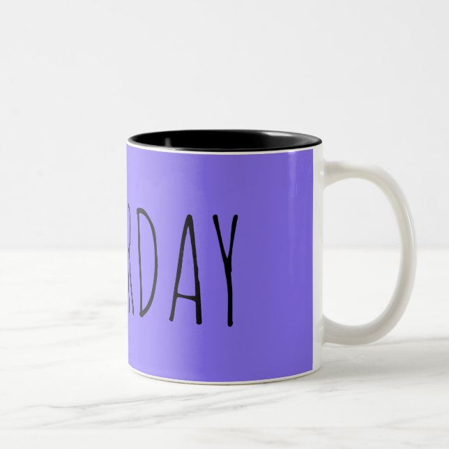 Tasse 2 Couleurs samedi ||Collection Semaine (Droit)