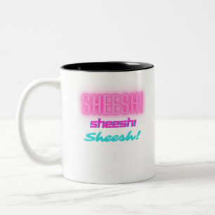 Tasse 2 Couleurs Sheesh - Manière amusante d'exprimer l'incrédulité