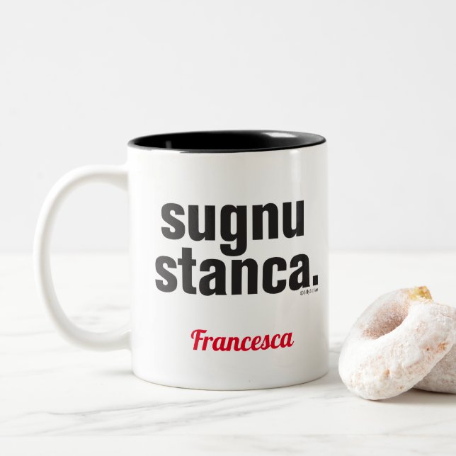 Tasse 2 Couleurs Sicilien drôle dire Sugnu Stanca (Avec donut)