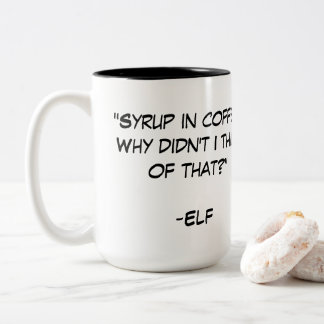 Tasse 2 Couleurs Sirop dans la citation de café du film Elf