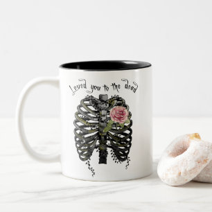 Tasse 2 Couleurs Skeleton Ribcage Vous Aimez Aux Morts