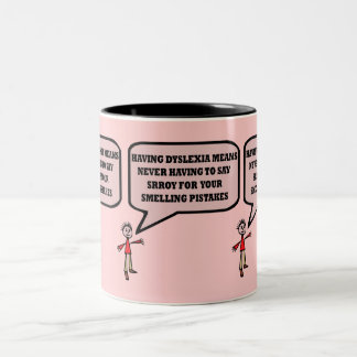 Tasse 2 Couleurs Slogan dyslexique drôle