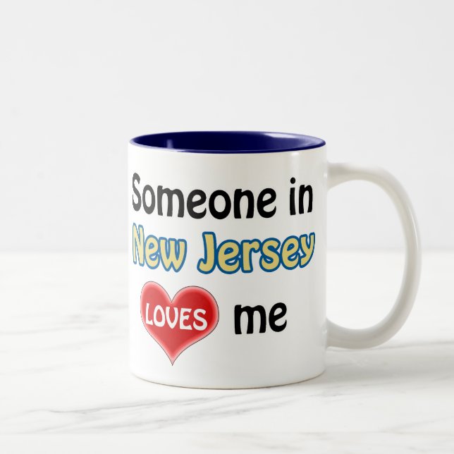 Tasse 2 Couleurs Someone in New Jersey loves me (Droit)