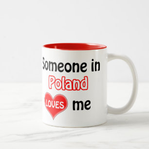 Tasse 2 Couleurs Someone in Poland loves Me