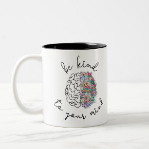 Tasse 2 Couleurs Soyez Gentil À Votre Esprit Floral Cerveau Santé M