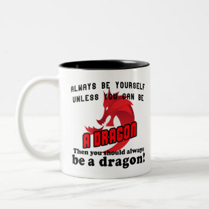 Tasse 2 Couleurs Soyez toujours vous-même à moins que vous ne puiss