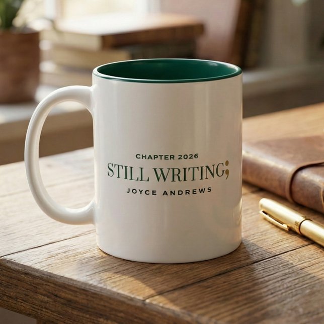 Tasse 2 Couleurs Still Writing Semicolon Custom Recovery Green (semicolon project, still writing, mental health matters coffee mug)