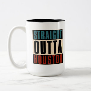 Tasse 2 Couleurs Stright Outta Houston Texas TX USA