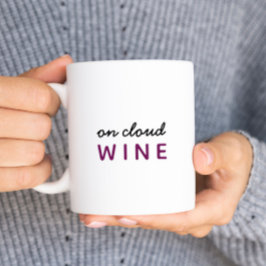 Tasse 2 Couleurs Sur Citation Drôle Du Vin Nuageux