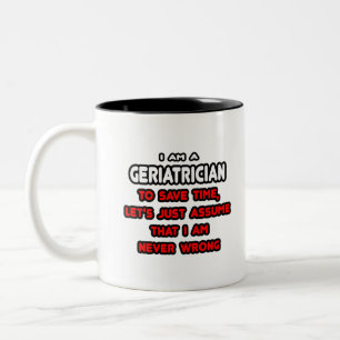 Tasse 2 Couleurs T-shirt gériatre amusant