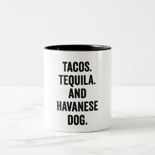 Tasse 2 Couleurs Tacos Tequila Et Le Chien Havanais