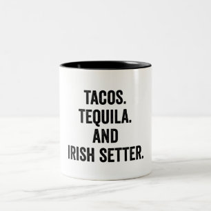 Tasse 2 Couleurs Tacos Tequila Et Setter Irlandais