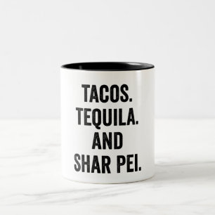 Tasse 2 Couleurs Tacos Tequila Et Shar Pei