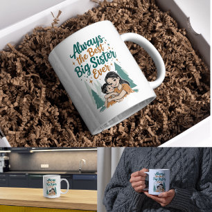 Tasse 2 Couleurs toujours la meilleure grande soeur jamais