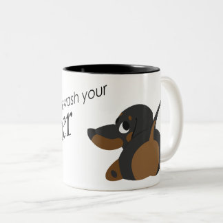 Tasse 2 Couleurs "Toujours laver ton Wiener" drôle