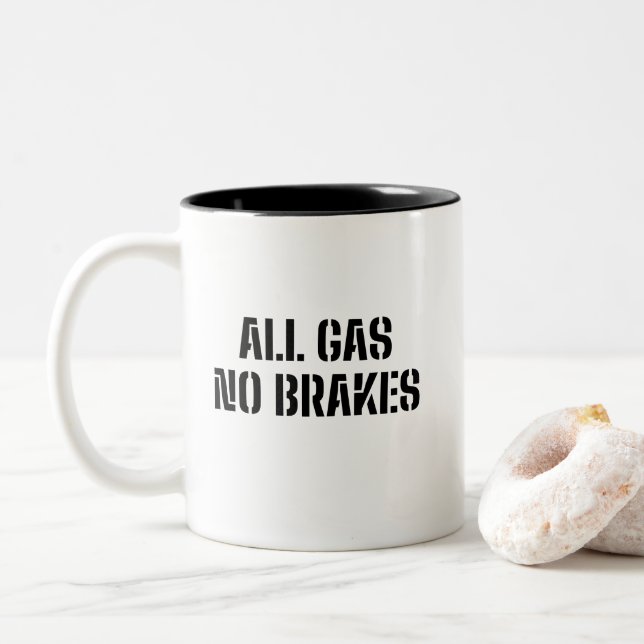 Tasse 2 Couleurs Tout le gaz sans frein (Avec donut)