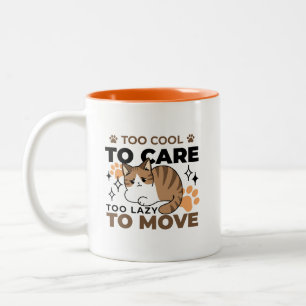 Tasse 2 Couleurs Trop Cool pour s'occuper, trop paresseux pour boug