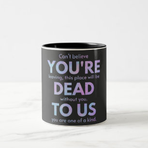 Tasse 2 Couleurs Tu es mort pour nous ! - R.I.P. Traître ! : Collab