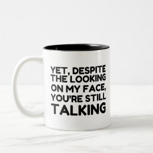 Tasse 2 Couleurs Tu parles toujours