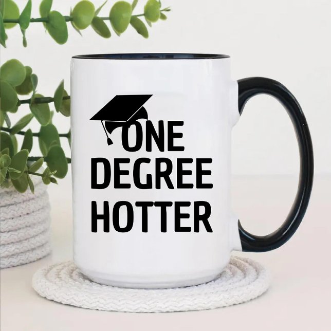 Tasse 2 Couleurs Un Degré Hotter Funny Lycée Graduation (One Degree Hotter Funny High School Graduation Two-Tone Coffee Mug)
