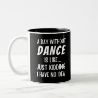 Un Jour Sans Danse, C'Est Comme Admirer Une Danse.