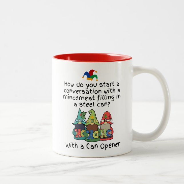 Tasse 2 Couleurs Une amusante plaisanterie d'ouverture Mincemeat (Droit)