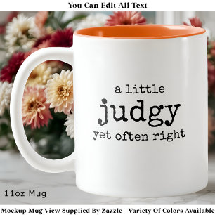 Tasse 2 Couleurs Une citation drôle et impertinente un peu jugeante
