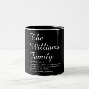 Tasse 2 Couleurs Votre définition de famille en noir et blanc