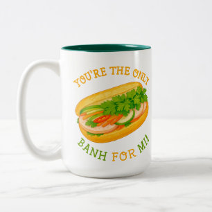 Tasse 2 Couleurs Vous êtes le seul Banh for Mi !